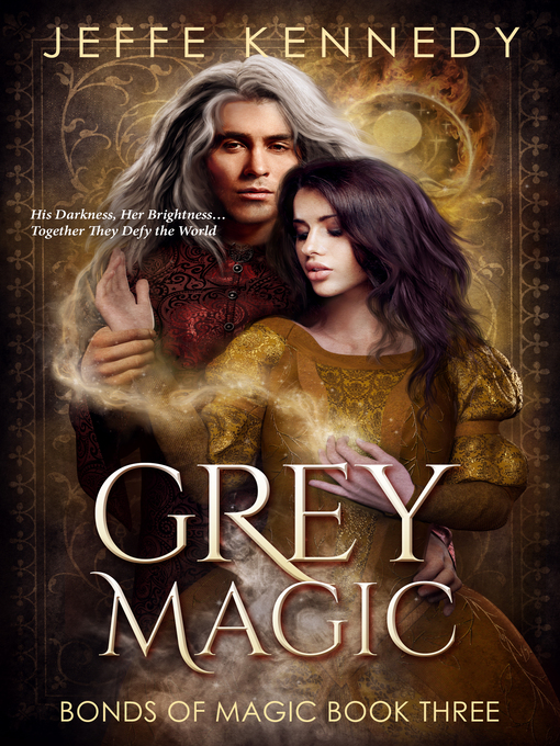 Title details for Grey Magic by Jeffe Kennedy - Available